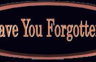 Have You Forgotten…?